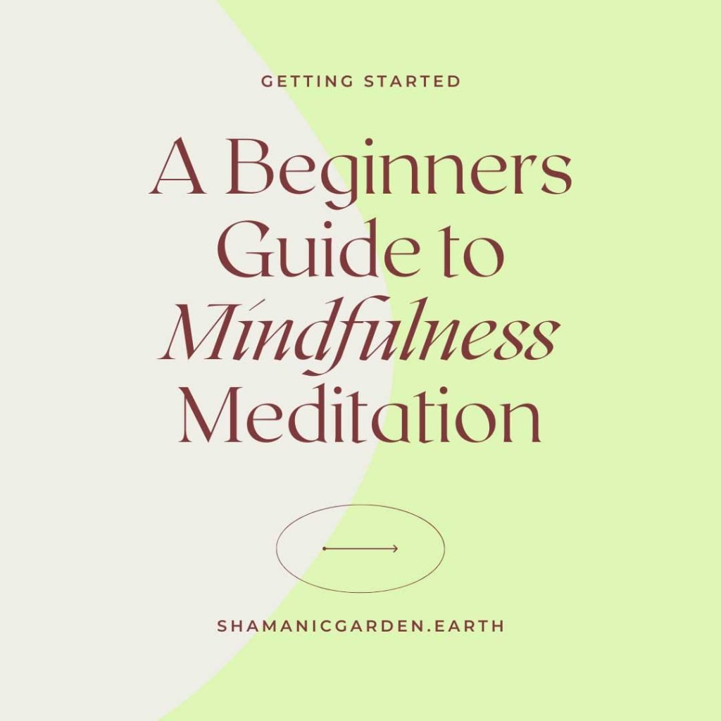 How To Practice Mindfulness Meditation: A Beginner’s Guide ...